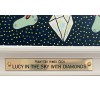 Lucy in the sky with diamonds